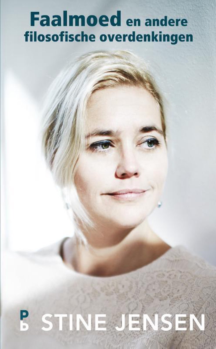 JENSEN, STINE - FAALMOED EN ANDERE FILOSOFISCHE OVERDENKINGEN