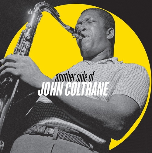 COLTRANE, JOHN - ANOTHER SIDE OF JOHN COLTRANE