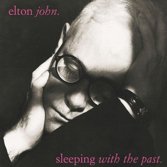 JOHN, ELTON - SLEEPING WITH THE PAST