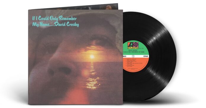 CROSBY, DAVID - IF I COULD ONLY REMEMBER MY NAME