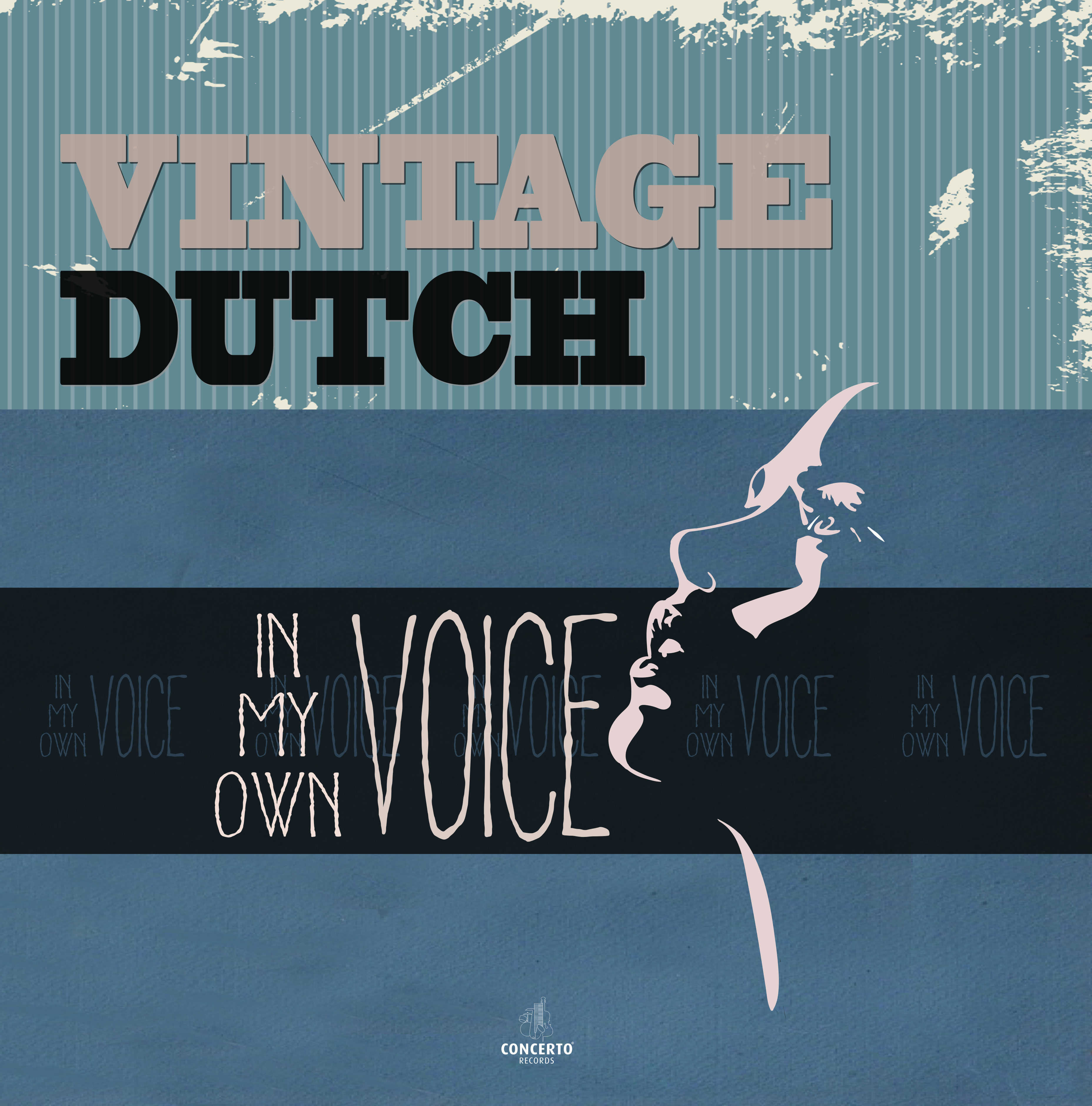 VINTAGE DUTCH - IN MY OWN VOICE