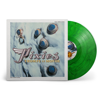PIXIES - TROMPE LE MONDE-ANNIVERS-