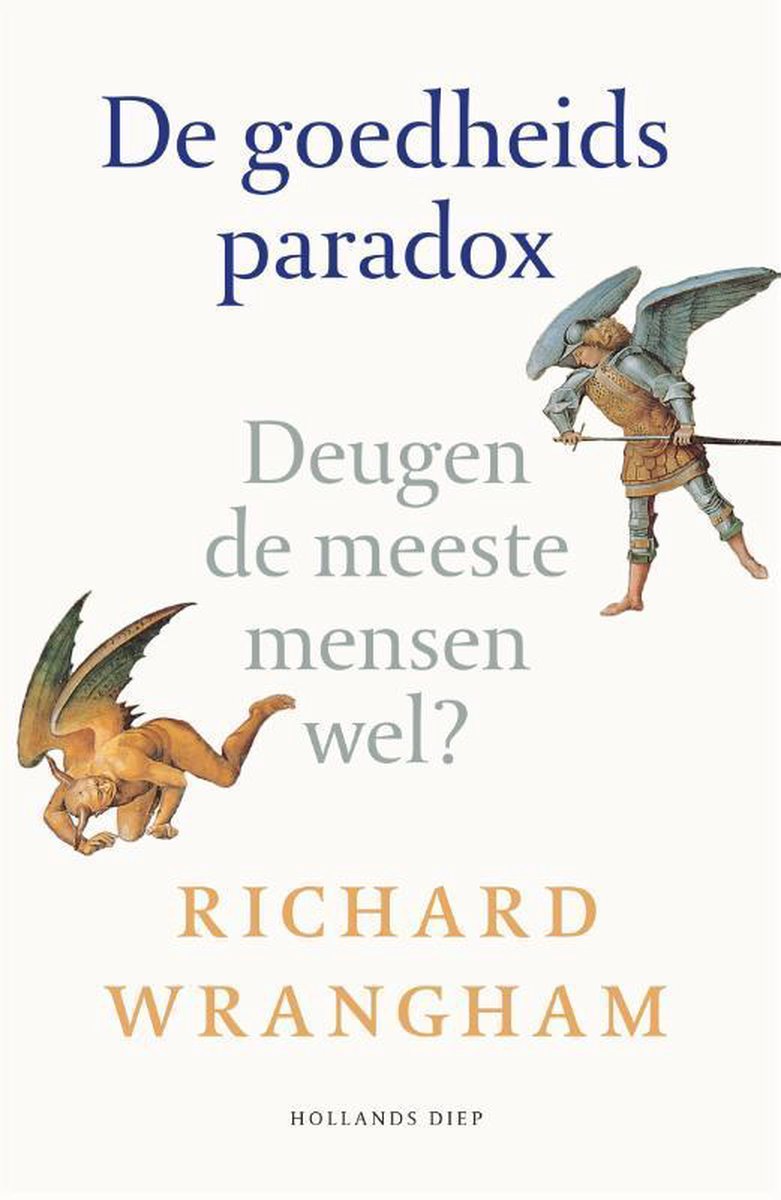 WRANGHAM, RICHARD - DE GOEDHEIDSPARADOX