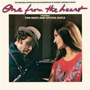 WAITS, TOM & CRYSTAL GAYL - ONE FROM THE HEART
