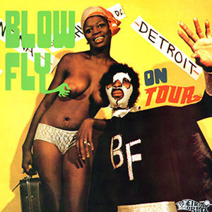 BLOWFLY - ON TOUR