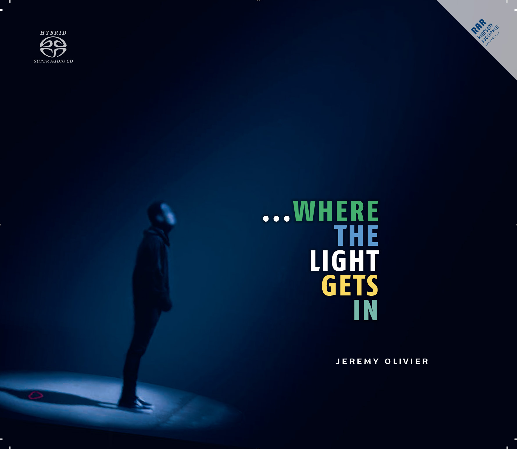 OLIVIER, JEREMY - WHERE THE LIGHT GETS IN