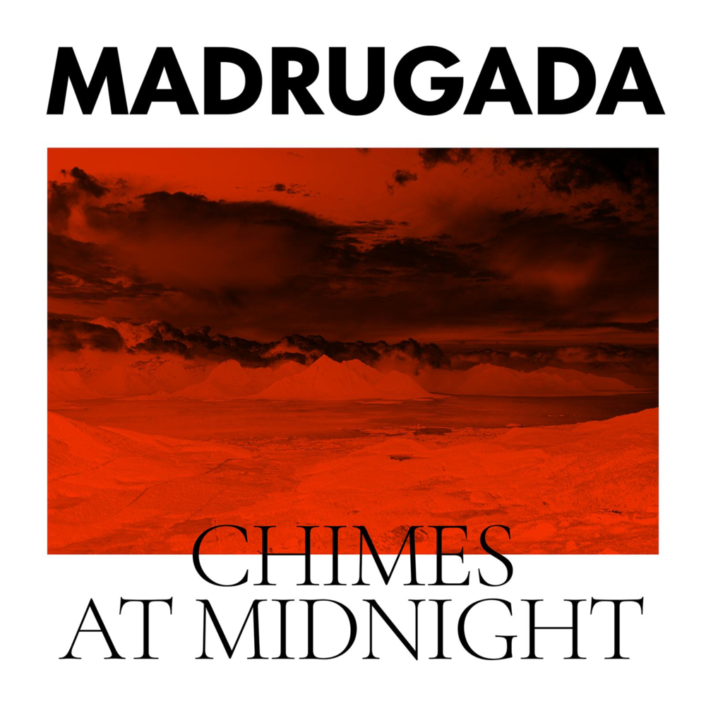 MADRUGADA - CHIMES AT MIDNIGHT (SPECIAL EDITION)