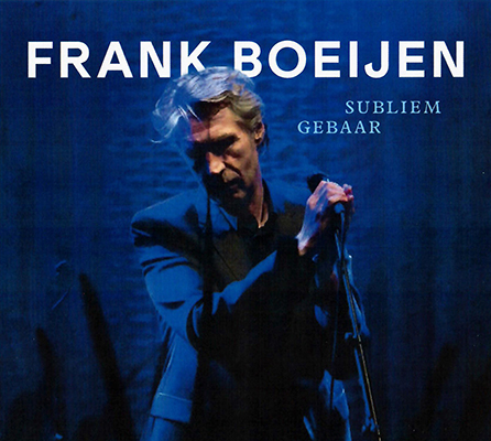 BOEIJEN, FRANK - SUBLIEM GEBAAR