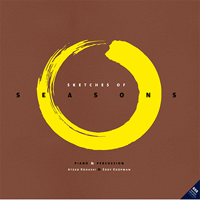 KOHASHI, ATZKO & EDDY KOOPMAN - SKETCHES OF SEASONS