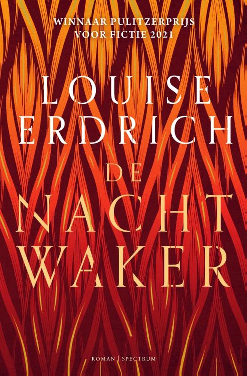 ERDRICH, LOUISE - DE NACHTWAKER
