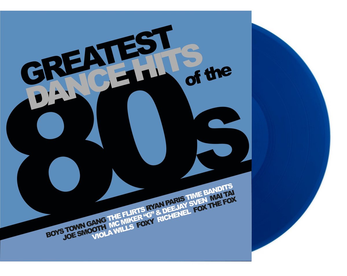 VARIOUS - GREATEST DANCE HITS OF THE 80S