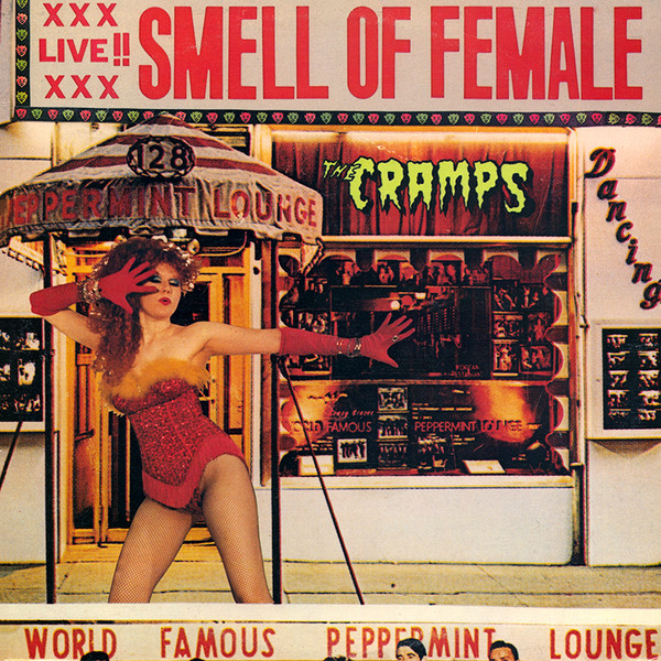 CRAMPS - SMELL OF FEMALE