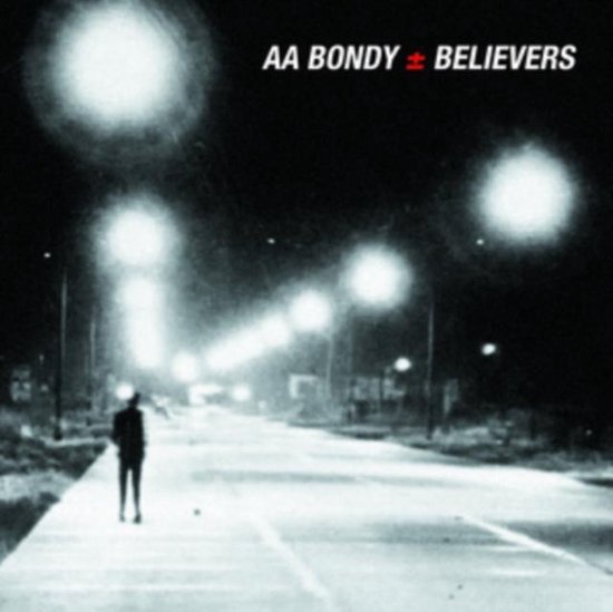 BONDY, A.A. - BELIEVERS