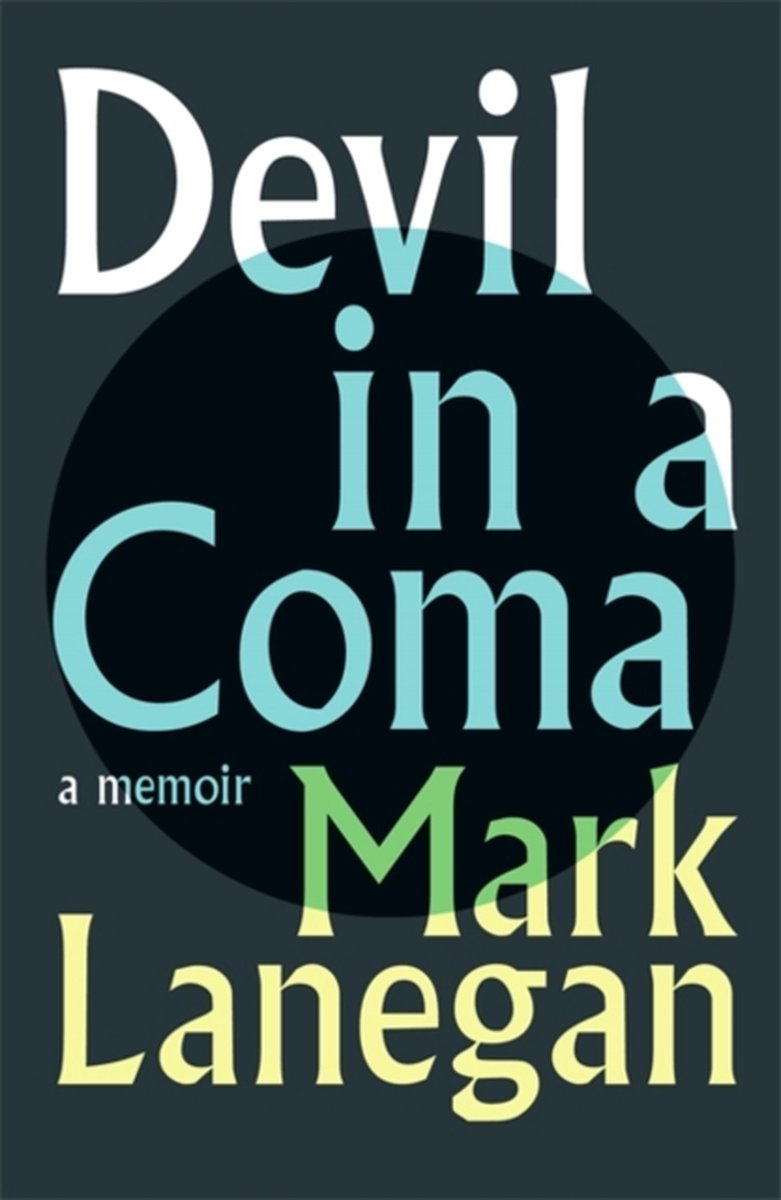 LANEGAN, MARK - DEVIL IN A COMA