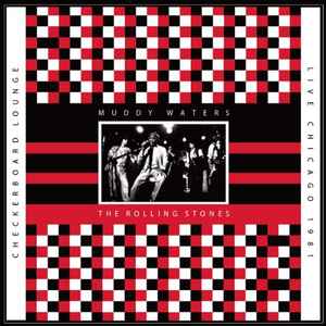 ROLLING STONES, MUDDY WATERS, THE - LIVE AT THE CHECKERBOARD LOUNGE -COLOURED-