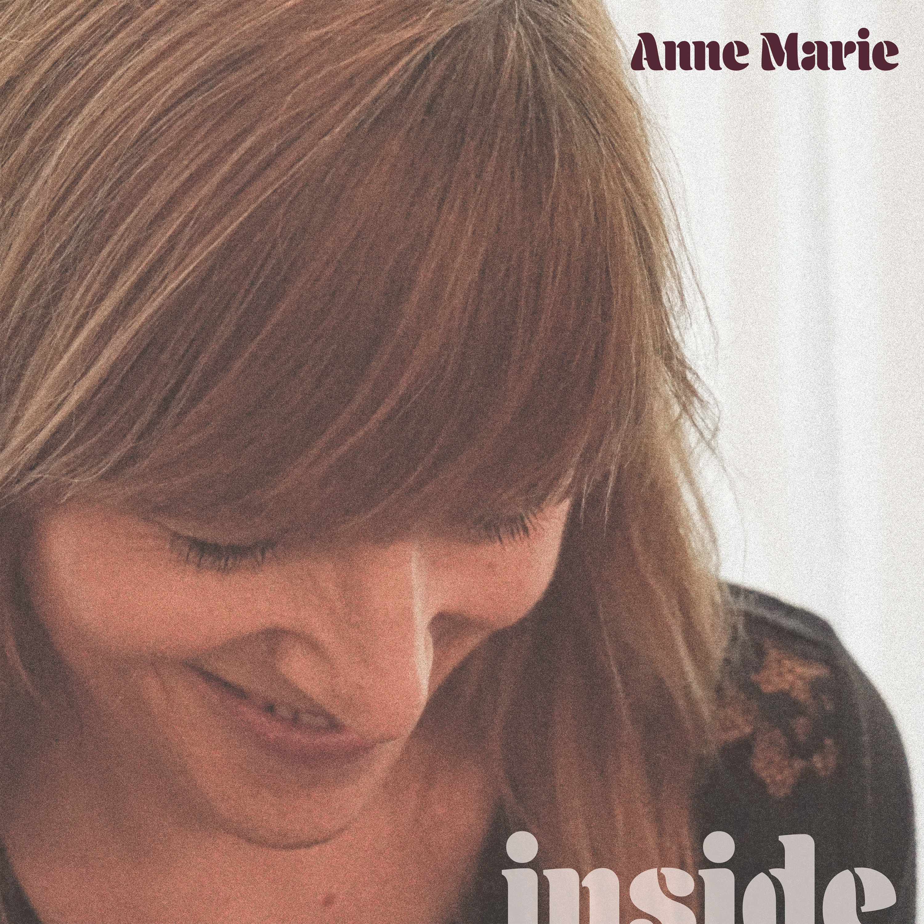 ·ANNE MARIE - ·INSIDE