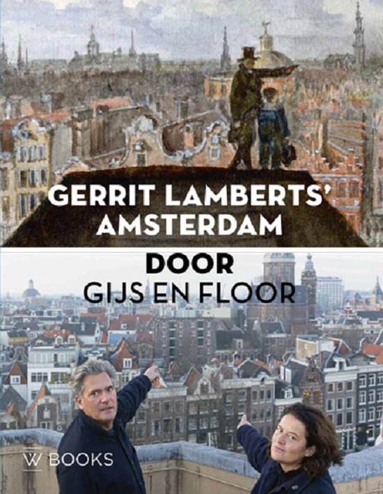 GIJS & FLOOR - GERRIT LAMBERTS' AMSTERDAM