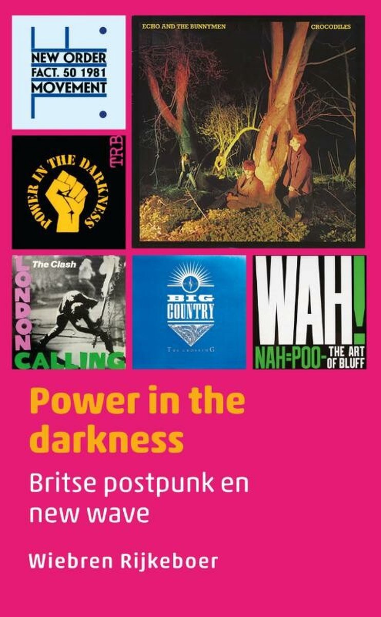 RIJKEBOER, WIEBREN - POWER IN THE DARKNESS BRITSE POSTPUNK EN NEW WAVE
