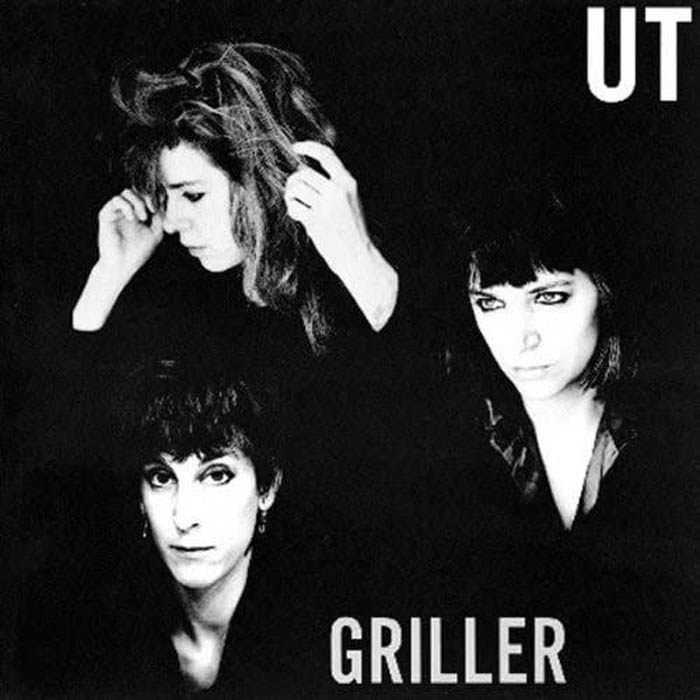 UT - GRILLER (PLUS 7")