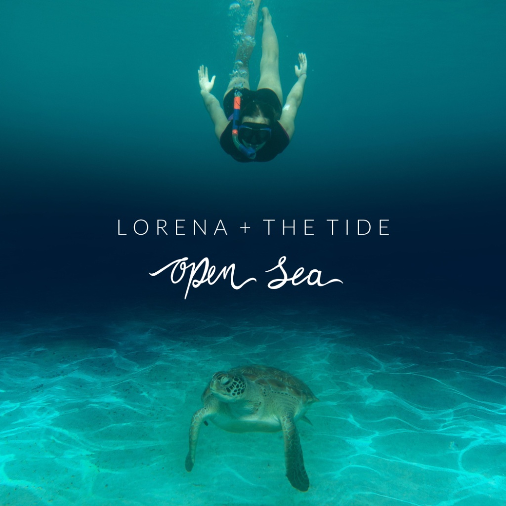 LORENA & THE TIDE - OPEN SEA