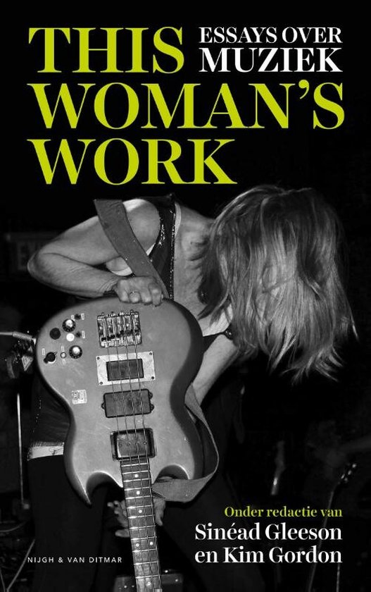 GLEESON, SINEAD & KIM GORDON - THIS WOMAN'S WORK- ESSAYS OVER MUZIEK