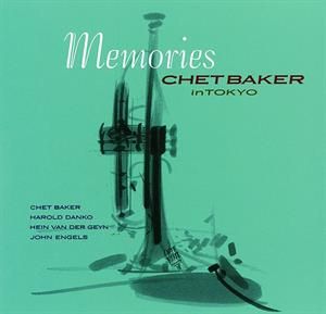 BAKER, CHET - MEMORIES IN TOKYO