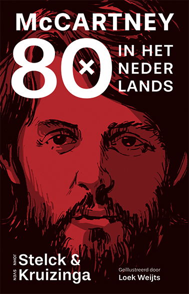 STELCK & KRUIZINGA - MCCARTNEY 80X IN HET NEDERLANDS