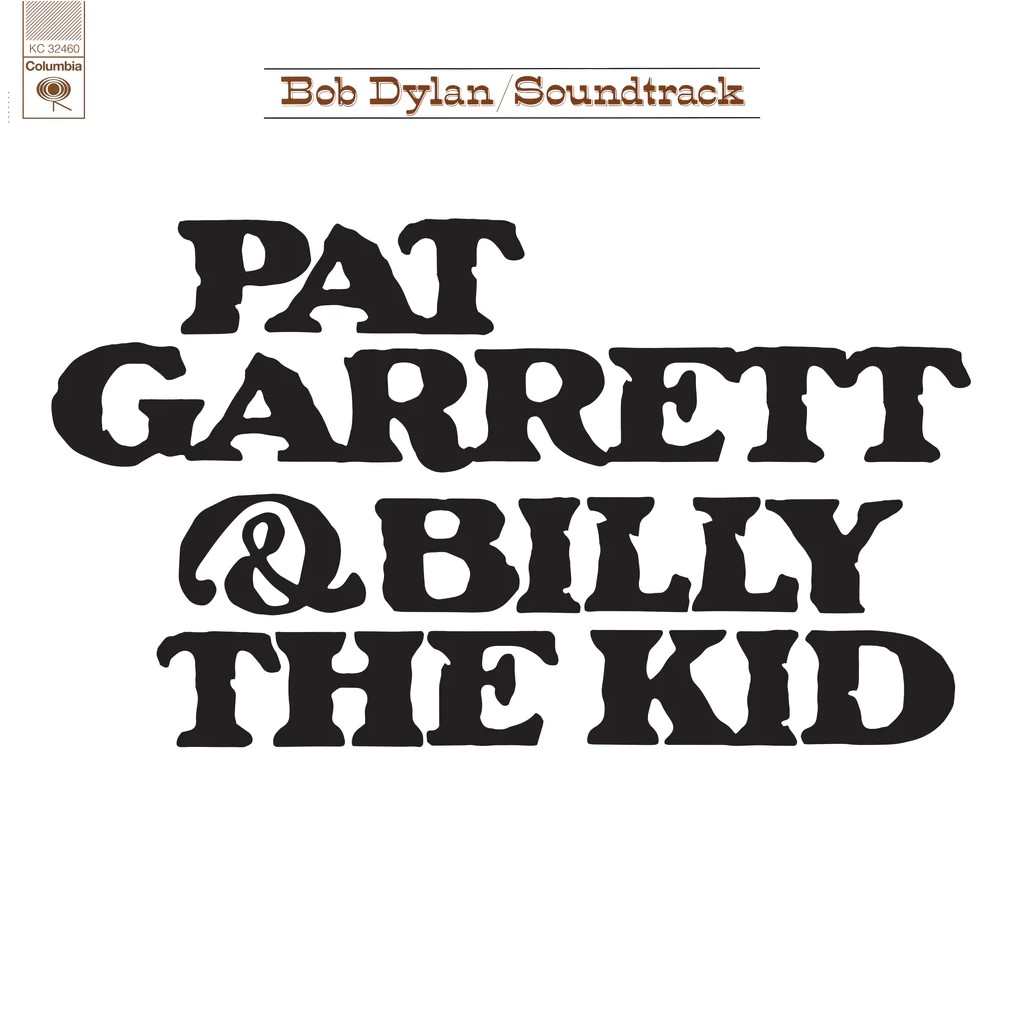 DYLAN, BOB - PAT GARRET & BILLY THE KID + MAGAZINE
