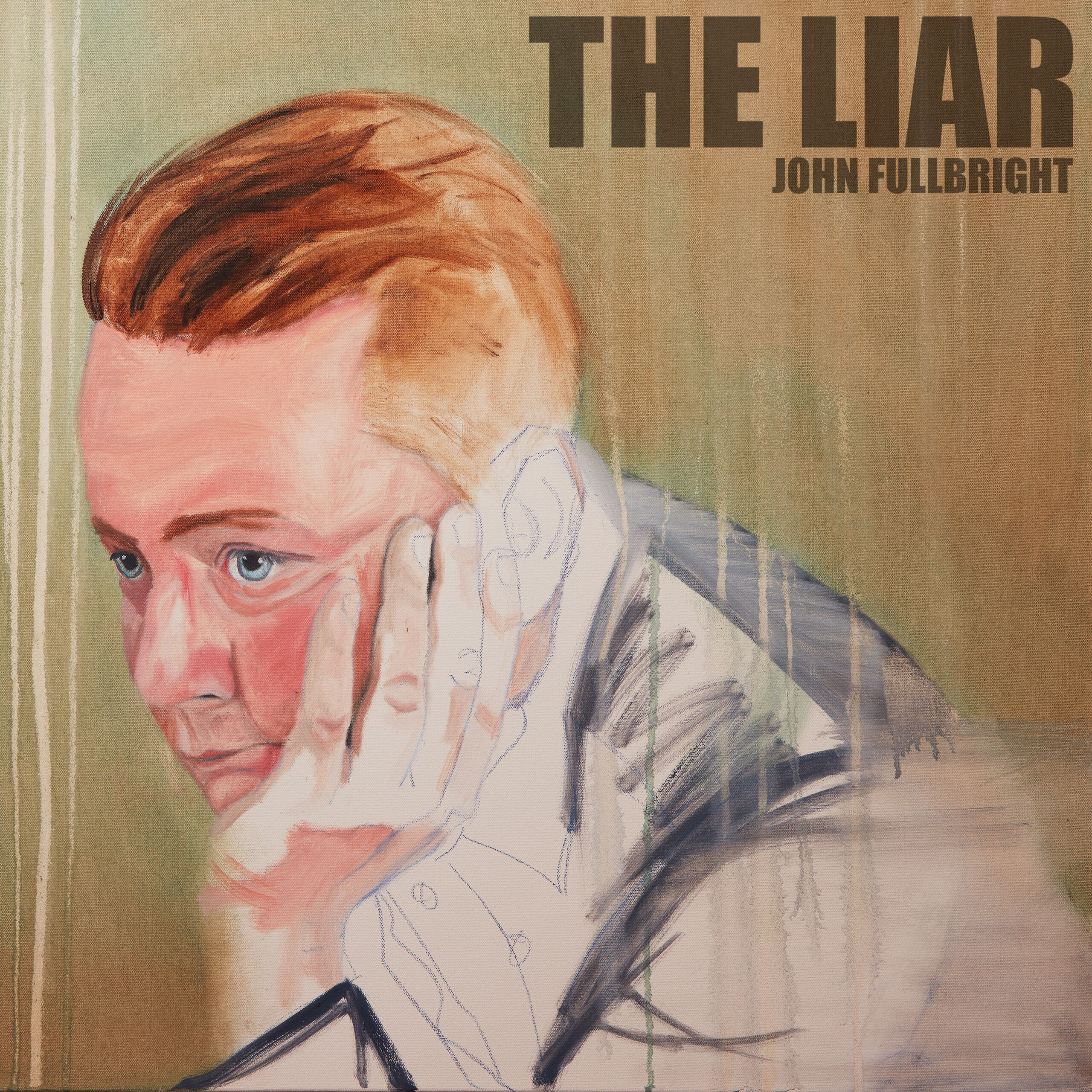 FULLBRIGHT, JOHN - LIAR