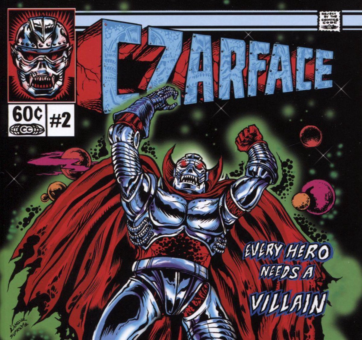 CZARFACE - EVERY HERO NEEDS A VILLAIN