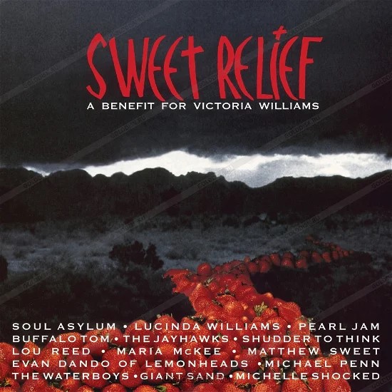 VARIOUS - SWEET RELIEF - A BENEFIT FOR VICTORIA WILLIAMS