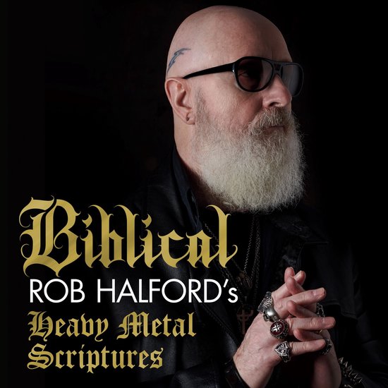 HALFORD, ROB - BLIBICAL: ROB HALFORD'S HEAVY METAL SCRIPTURES