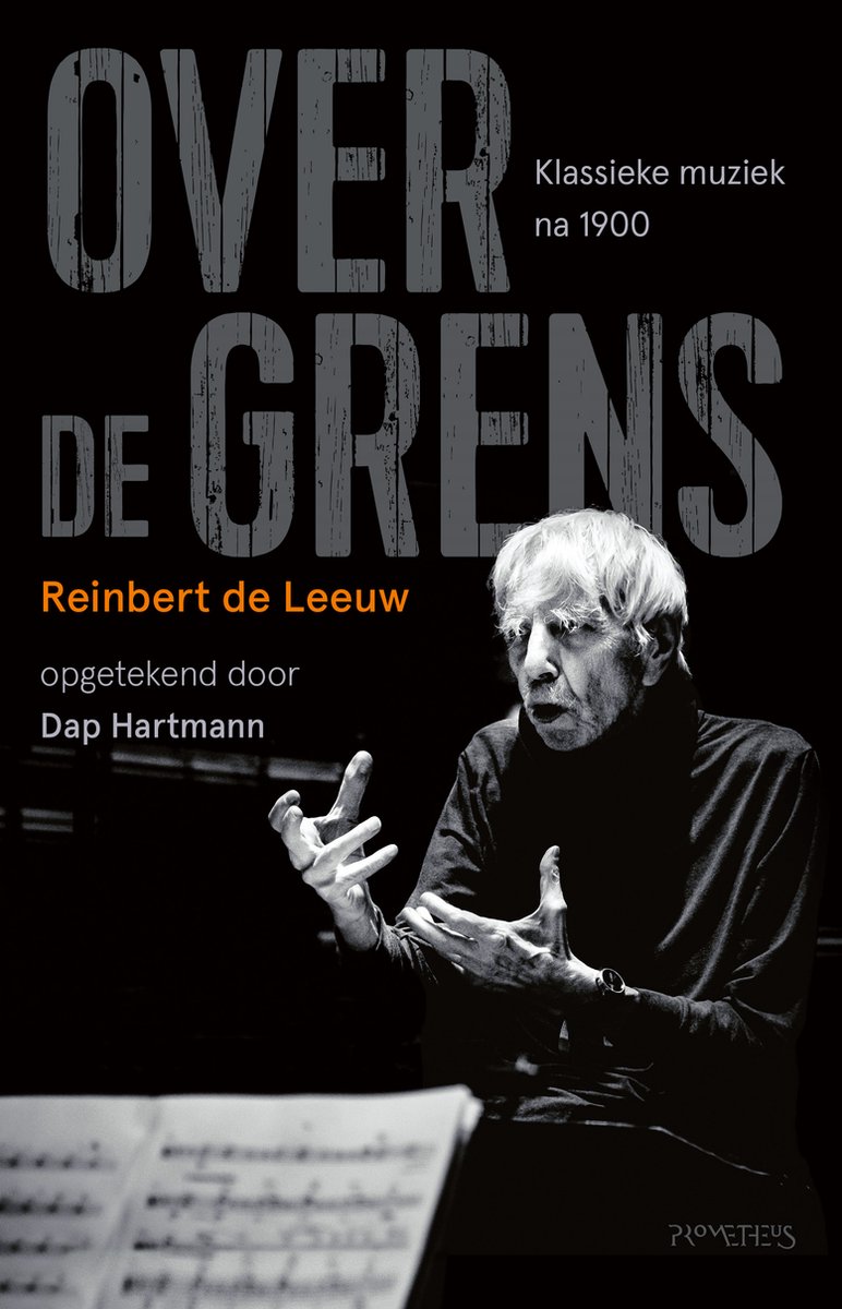 HARTMANN, DAP - REINBERT DE LEEUW - OVER DE GRENS