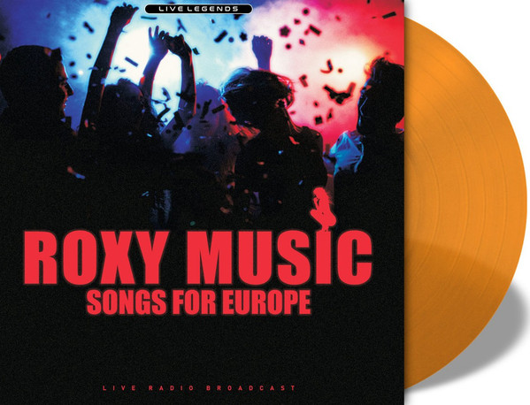 ROXY MUSIC - SONGS FOR EUROPE -COLOURED-