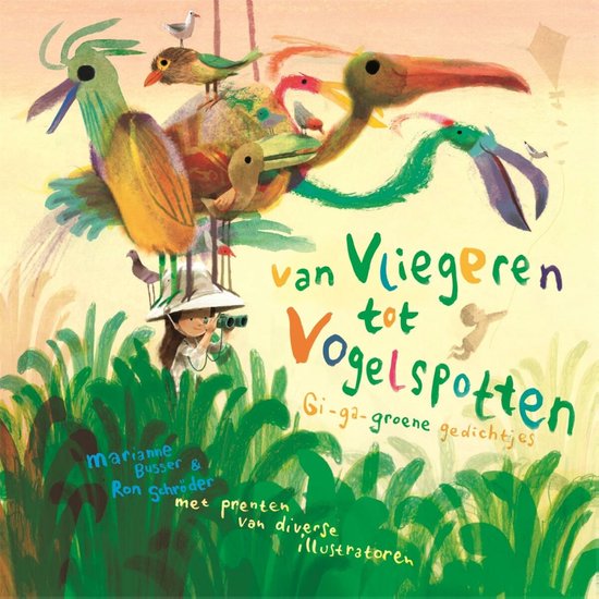 BUSSER, MARIANNE - VAN VLIEGEREN TOT VOGELSPOTTEN  GI-GA- GROENE GEDICHTJE