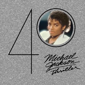 JACKSON, MICHAEL - THRILLER 40TH ANNIVERSARY