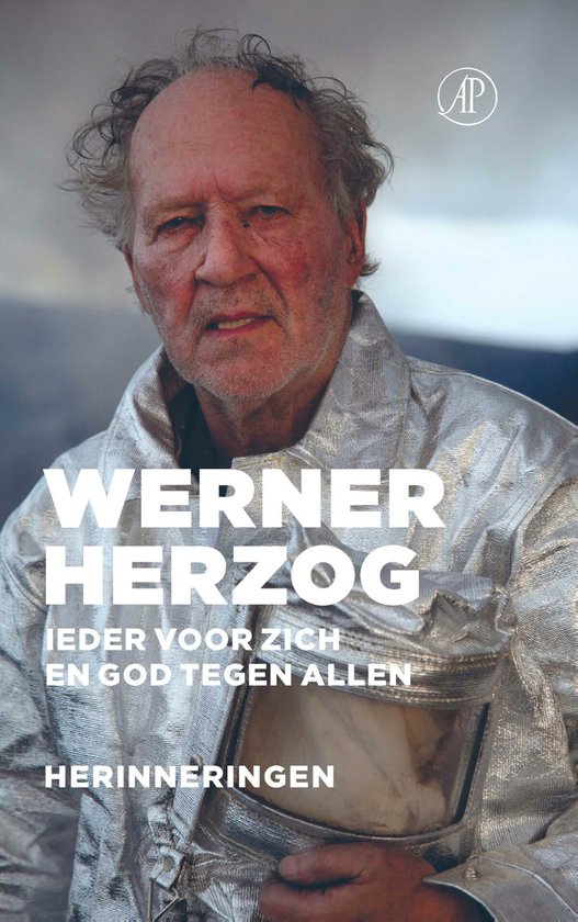 HERZOG, WERNER - IEDER VOOR ZICH EN GOD TEGEN ALLEN - HERINNERINGEN