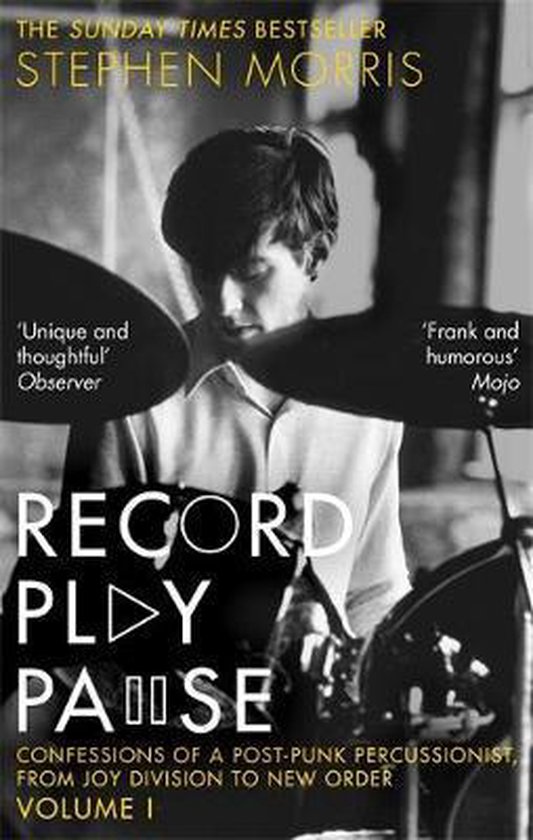 JOY DIVISION - RECORD PLAY PAUSE: CONFESSIONS OF A POST-PUNK PERCUSSIO