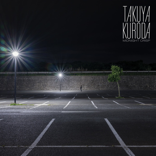 KURODA, TAKUYA - MIDNIGHT CRISP/FLY MOON DIE SOON