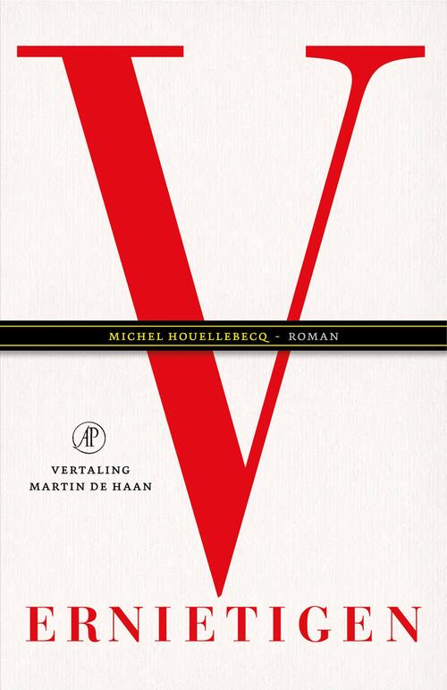 HOUELLEBECQ, MICHEL - VERNIETIGEN