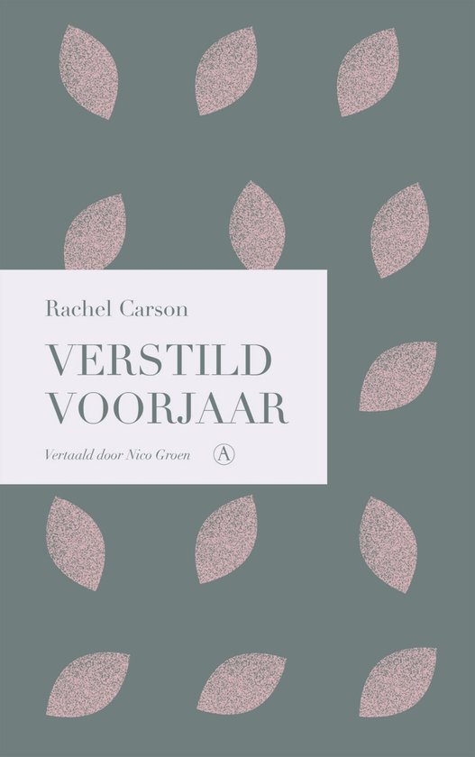 CARSON, RACHEL - VERSTILD VOORJAAR