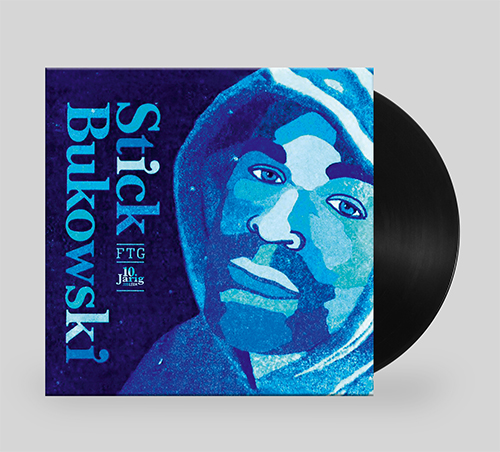 STICKS - STICK BUKOWSKI (10-JARIG JUBILEUM) -BLACK VINYL-