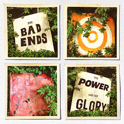 BAD ENDS - POWER AND THE GLORY -COLOURED-