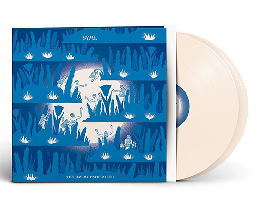 SYML - THE DAY MY FATHER DIED -WHITE COLOURED-