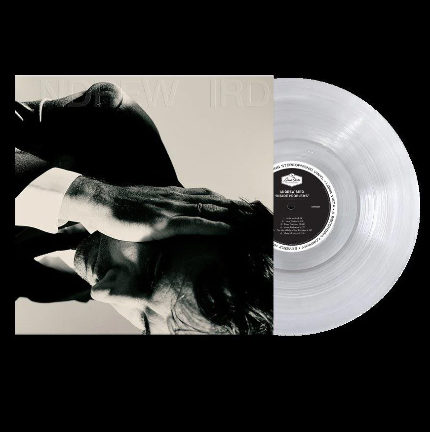 BIRD, ANDREW - INSIDE PROBLEMS -CLEAR VINYL-