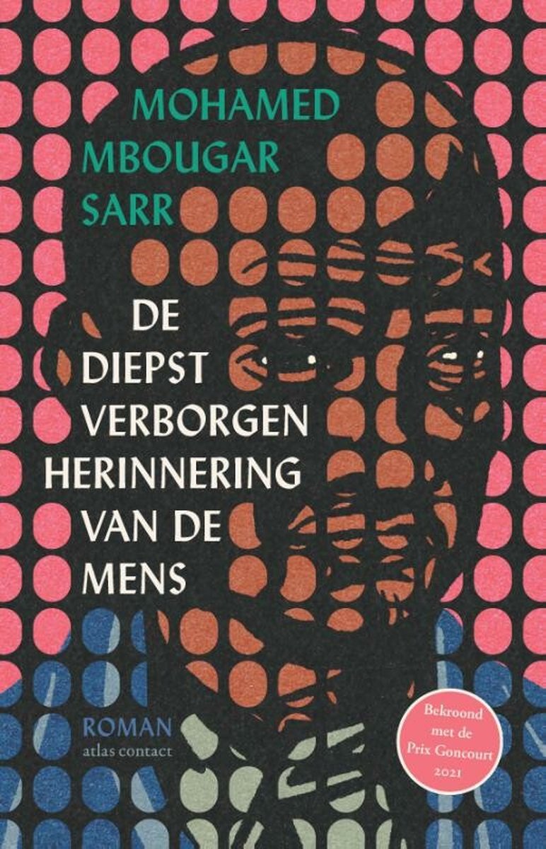 SARR, MOHAMED MBOUGAR - DE DIEPST VERBORGEN HERINNERING VAN DE MENS
