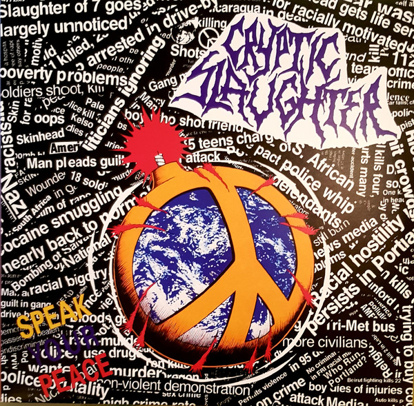 CRYPTIC SLAUGHTER - SPEAK YOUR PEACE