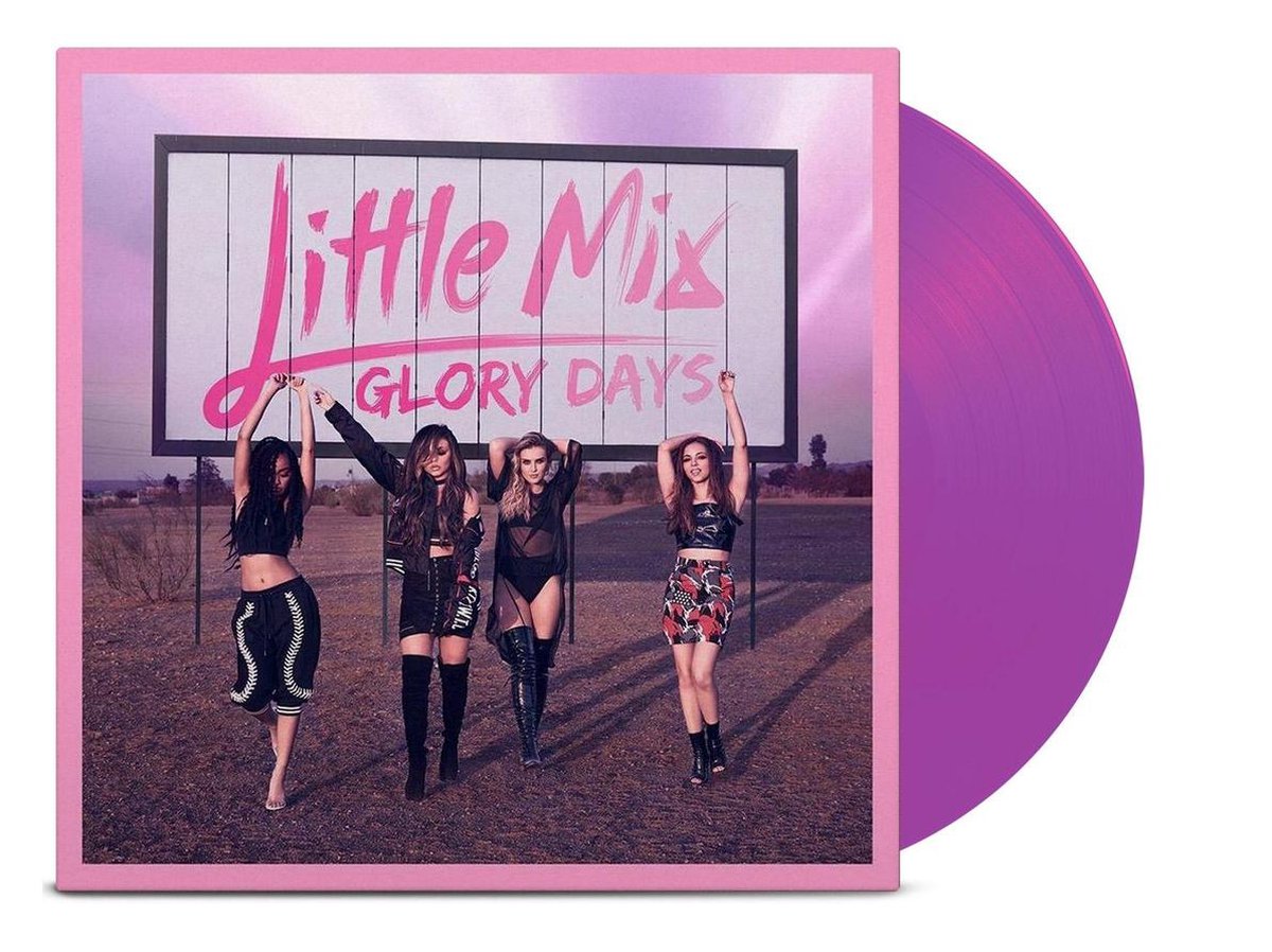LITTLE MIX - GLORY DAYS -COLOURED-