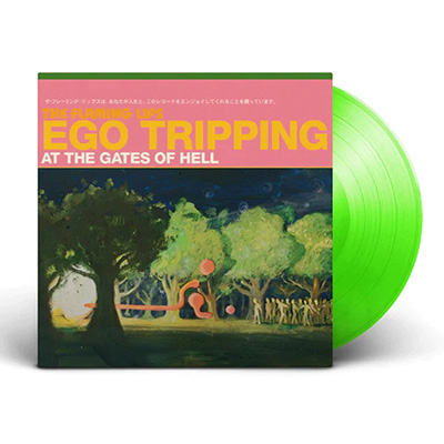 FLAMING LIPS - EGO TRIPPING AT THE GATES OF H -COLOURED-