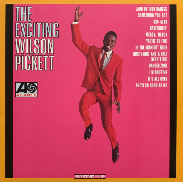 PICKETT, WILSON - THE EXCITING WILSON PICKETT -COLOURED-